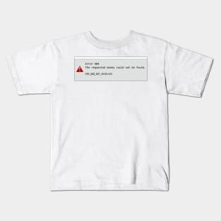 Error 404 no money found Kids T-Shirt
